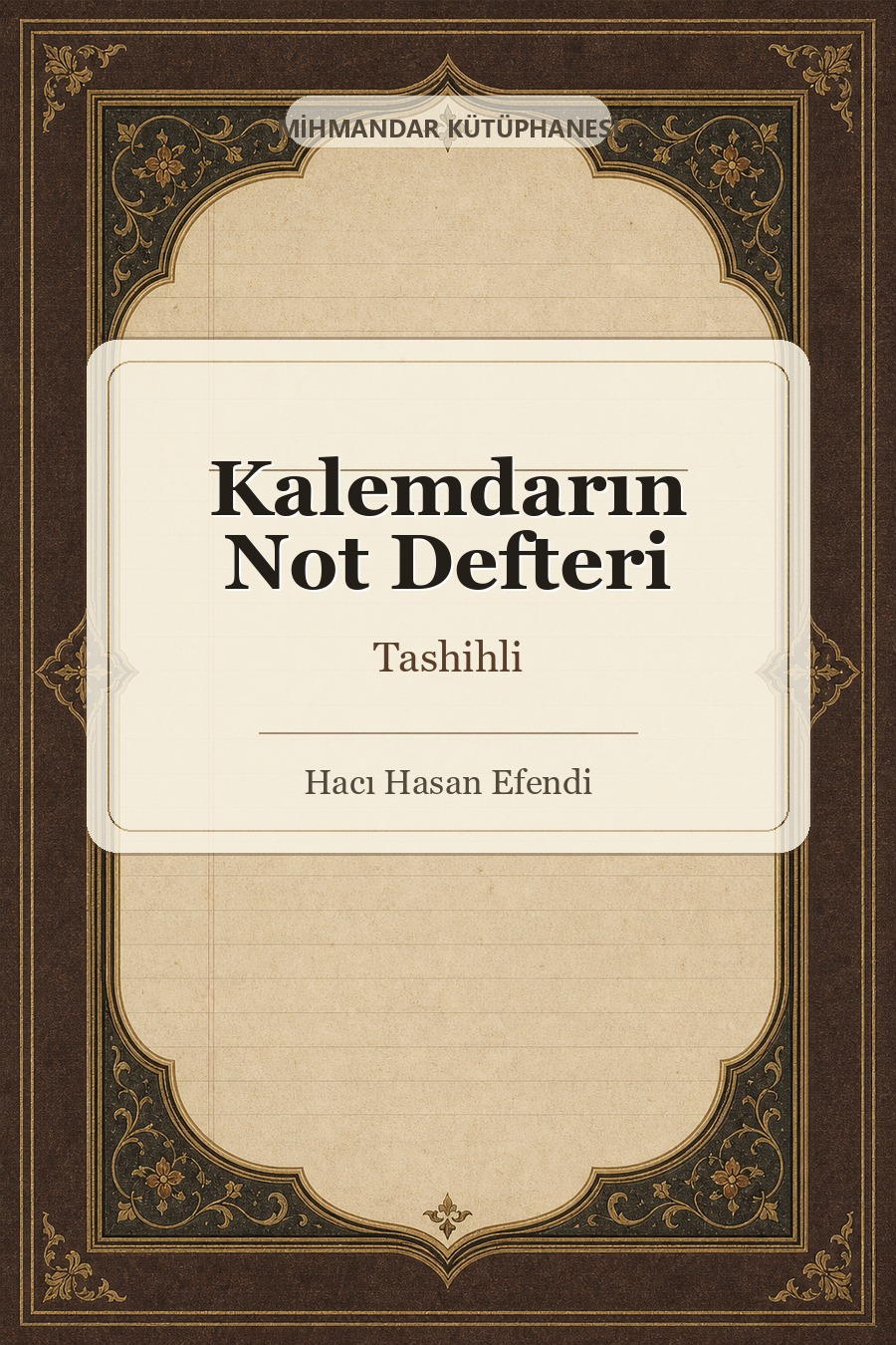 Kalemdarın Not Defteri Tashihli kitap kapağı
